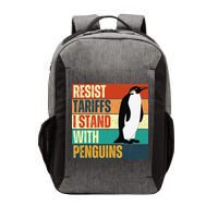 Resist Tariffs I Stand With Penguins Vector Backpack
