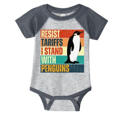Resist Tariffs I Stand With Penguins Infant Baby Jersey Bodysuit