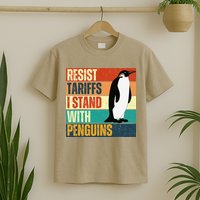 Resist Tariffs I Stand With Penguins T-Shirt