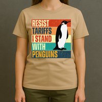 Resist Tariffs I Stand With Penguins T-Shirt