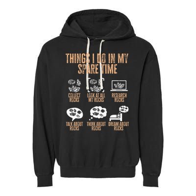 Rockhound Things I Do In My Spare Time Rock Collecting Garment-Dyed Fleece Hoodie