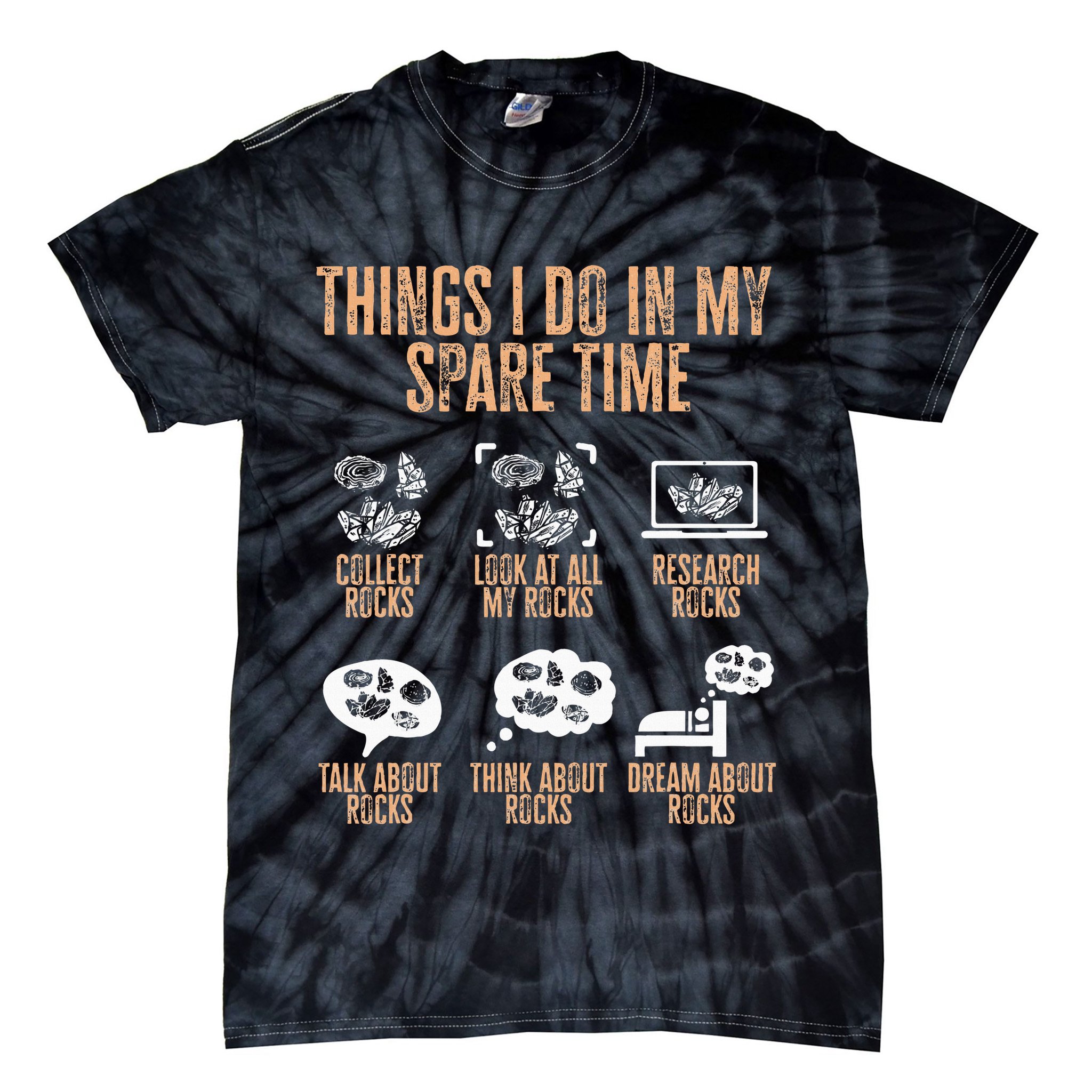 Rockhound Things I Do In My Spare Time Rock Collecting Tie-Dye T-Shirt