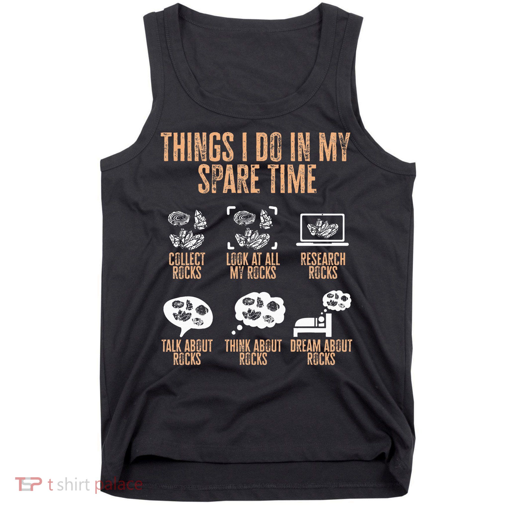 Rockhound Things I Do In My Spare Time Rock Collecting Tank Top