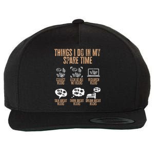 Rockhound Things I Do In My Spare Time Rock Collecting Wool Snapback Cap