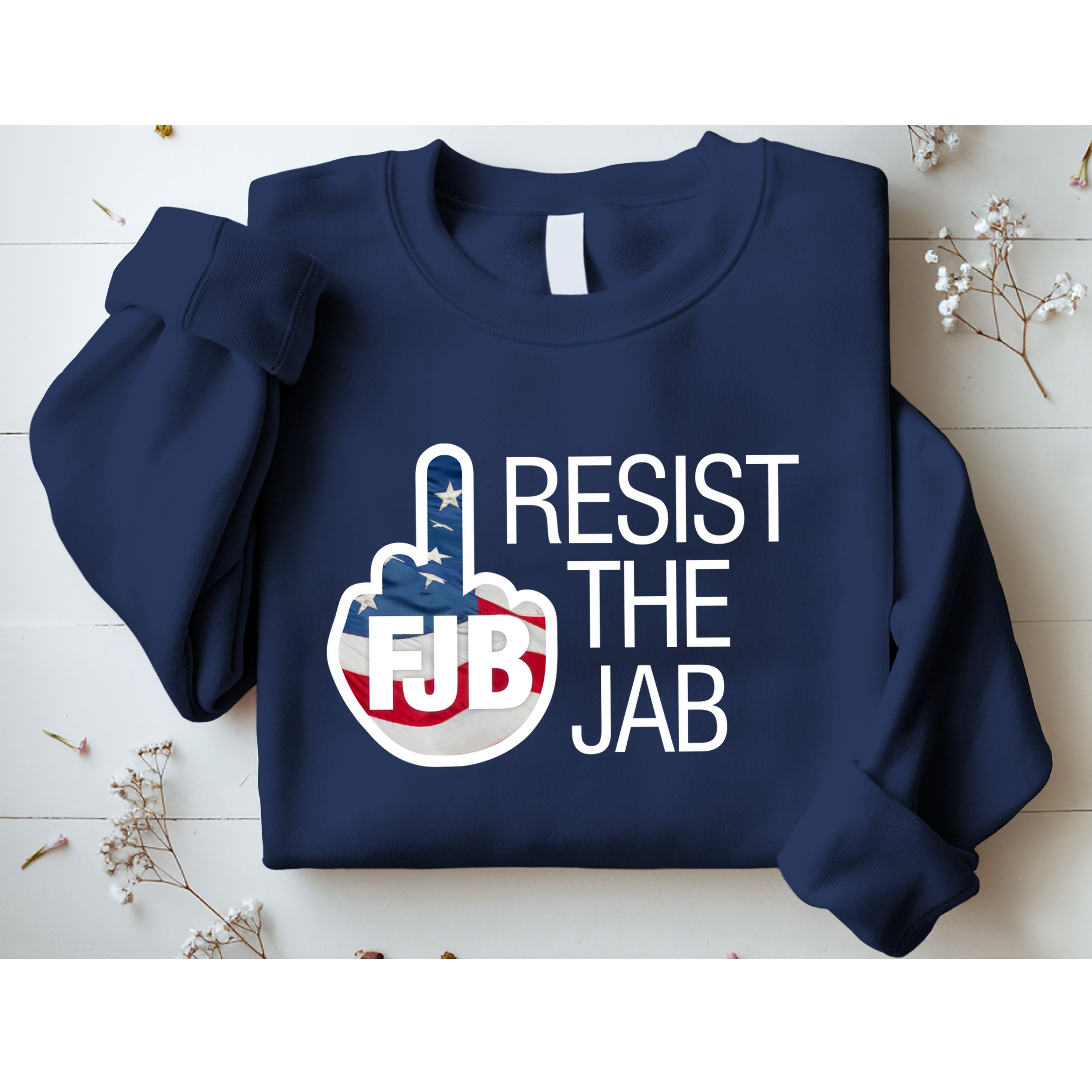 Resist The Jab Flag Sweatshirt