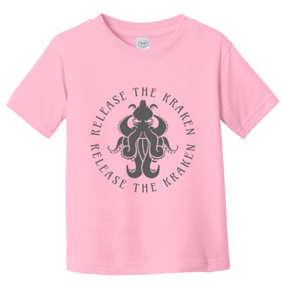 Release The Kraken Toddler T-Shirt
