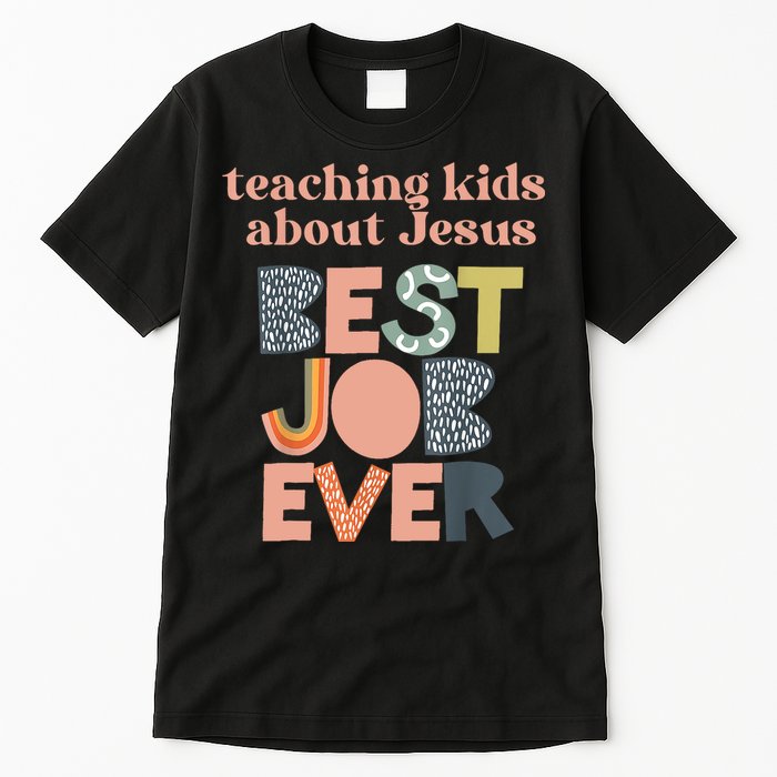 Retro Teaching Kids About Jesus Is The Best Job Ever Tall T-Shirt