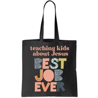 Retro Teaching Kids About Jesus Is The Best Job Ever Bag