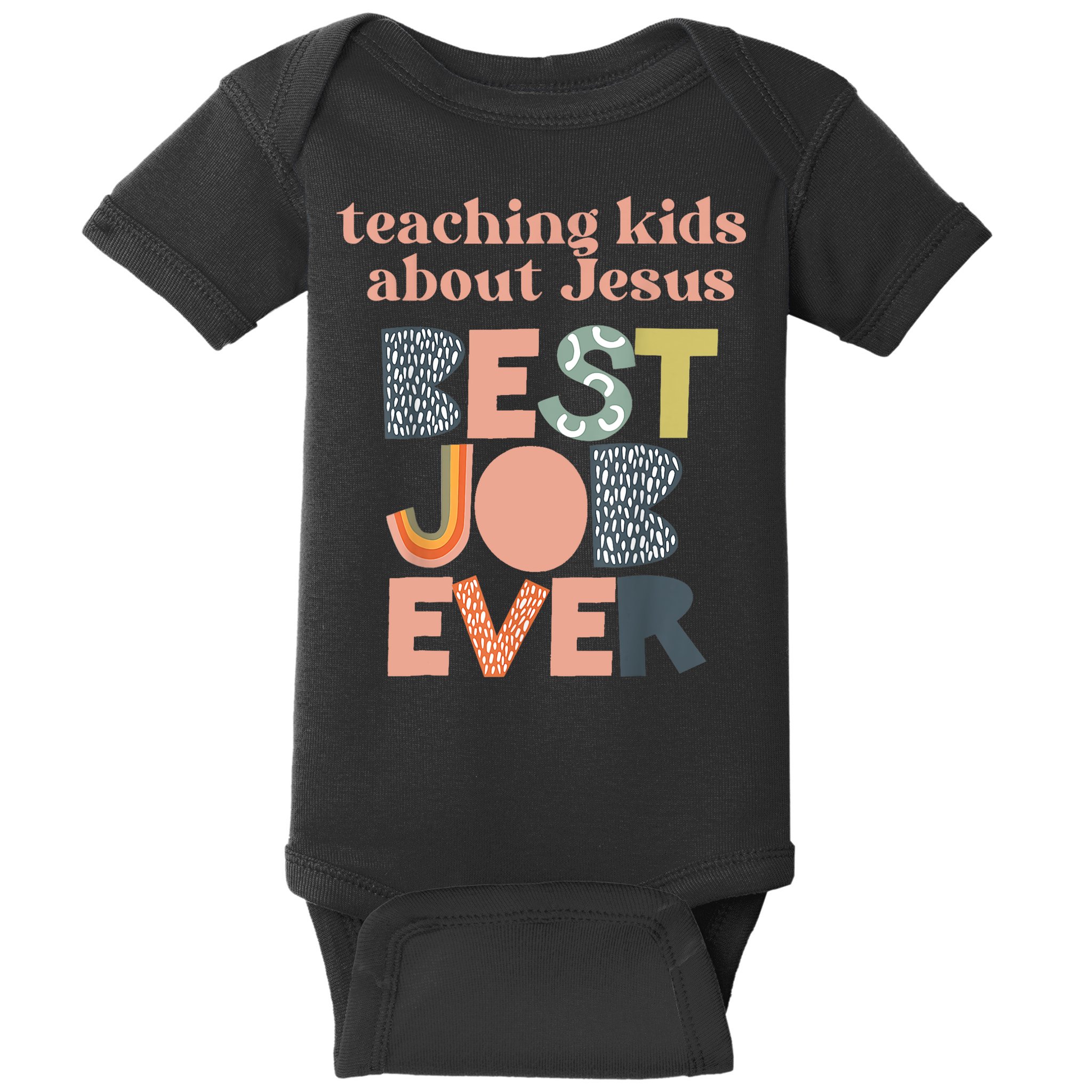 Retro Teaching Kids About Jesus Is The Best Job Ever Baby Bodysuit