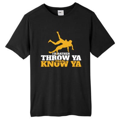 Rather Throw Know Wrestling Wrestler Tall Fusion ChromaSoft Performance T-Shirt