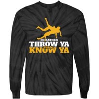 Rather Throw Know Wrestling Wrestler Tie-Dye Long Sleeve Shirt