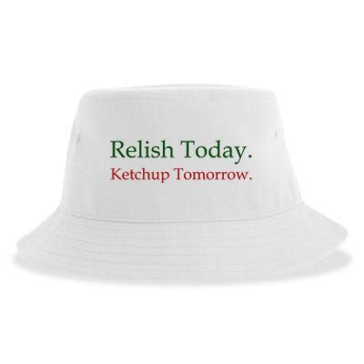 Relish Today Ketchup Tomorrow Sustainable Bucket Hat