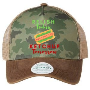 Relish Today Ketchup Tomorrow Funny Hot Dog Food Saying Gift Legacy Tie Dye Trucker Hat