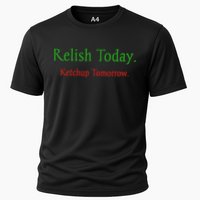Relish Today Ketchup Tomorrow Performance Shirt