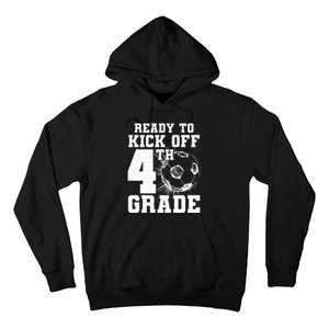 Ready To Kick Off 4th Grade First Day Of School Soccer Lover Hoodie