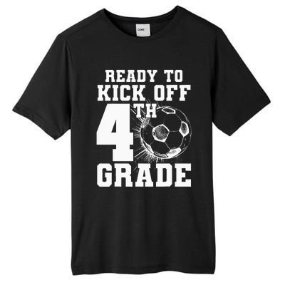 Ready To Kick Off 4th Grade First Day Of School Soccer Lover Tall Fusion ChromaSoft Performance T-Shirt