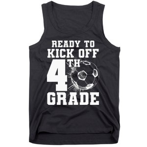 Ready To Kick Off 4th Grade First Day Of School Soccer Lover Tank Top