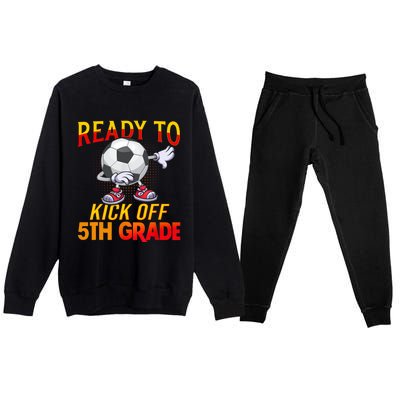 Ready To Kick Of 5th Grade Student Teacher Soccer Lover Premium Crewneck Sweatsuit Set