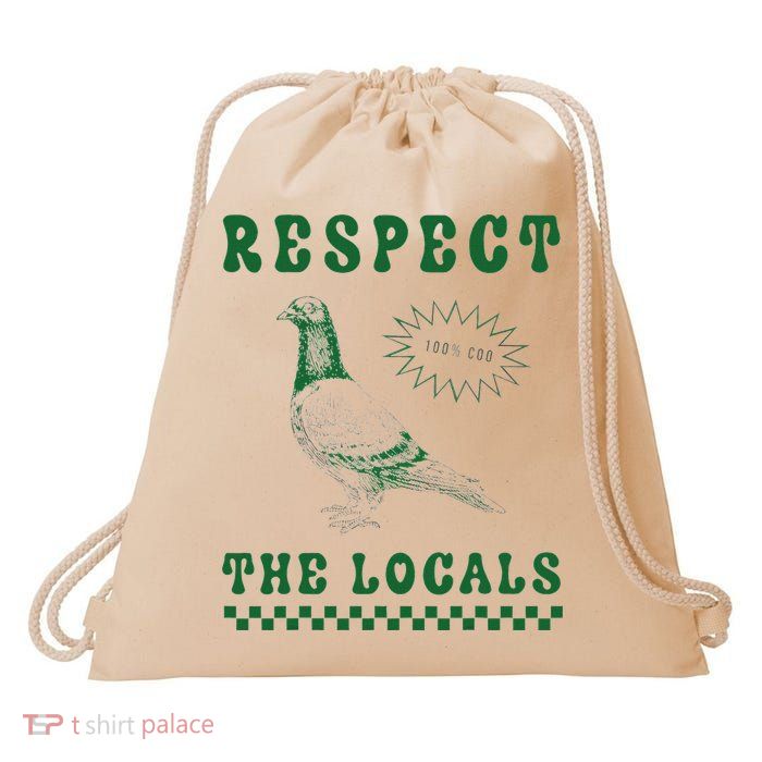 Respect The Local Pigeon Funny Retro Silly Pigeons Lover Drawstring Bag