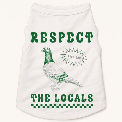 Respect The Local Pigeon Funny Retro Silly Pigeons Lover Doggie Tank