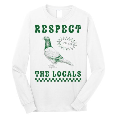 Respect The Local Pigeon Funny Retro Silly Pigeons Lover Long Sleeve Shirt