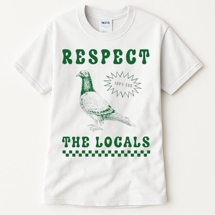 Respect The Local Pigeon Funny Retro Silly Pigeons Lover Tall T-Shirt
