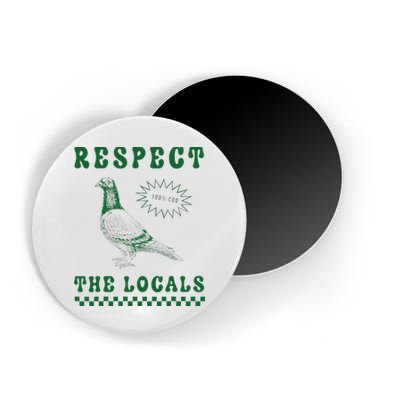 Respect The Local Pigeon Funny Retro Silly Pigeons Lover Magnet