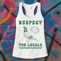 Respect The Local Pigeon Funny Retro Silly Pigeons Lover Womens Tank Top
