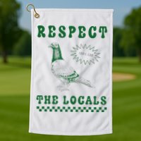 Respect The Local Pigeon Funny Retro Silly Pigeons Lover Golf Towel