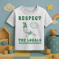 Respect The Local Pigeon Funny Retro Silly Pigeons Lover Toddler T-Shirt