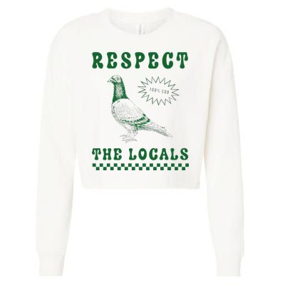 Respect The Local Pigeon Funny Retro Silly Pigeons Lover Cropped Pullover Crew