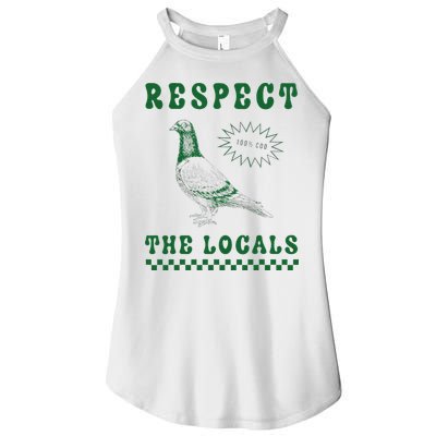 Respect The Local Pigeon Funny Retro Silly Pigeons Lover Women's Perfect Tri Rocker Tank