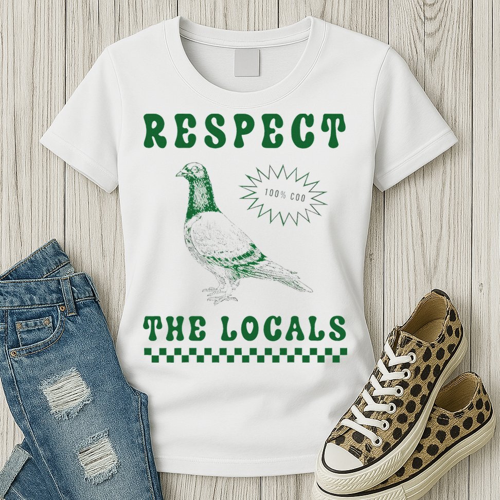 Respect The Local Pigeon Funny Retro Silly Pigeons Lover Womens T-Shirt