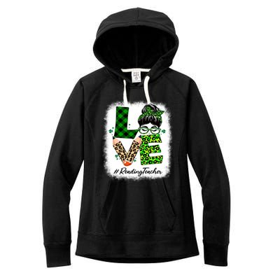 Reading Teacher Love Bleached Messy Bun St Patricks Day Gift Women's Fleece Hoodie