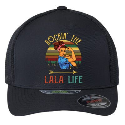 Rockin The Lala Life Grandparents Day For Lala Flexfit Unipanel Trucker Cap