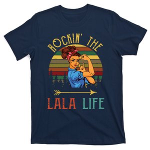 Rockin The Lala Life Grandparents Day For Lala T-Shirt