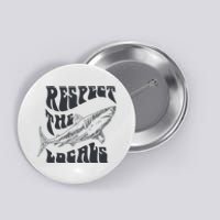 Respect The Locals Button