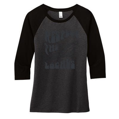 Respect The Locals Women's Tri-Blend 3/4-Sleeve Raglan Shirt