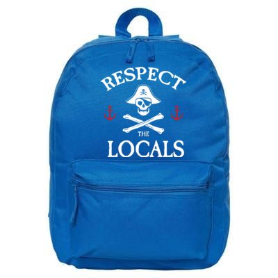 Respect The Locals Skull Crossbones Funny Pirate Gasparilla Cute Gift 16 in Basic Backpack