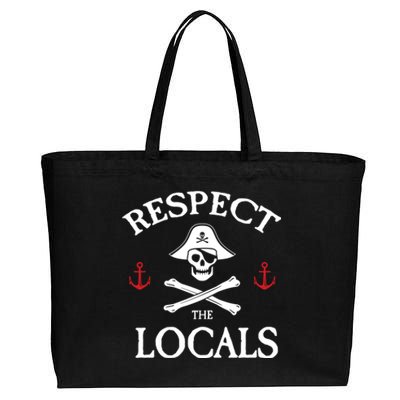 Respect The Locals Skull Crossbones Funny Pirate Gasparilla Cute Gift Cotton Canvas Jumbo Tote