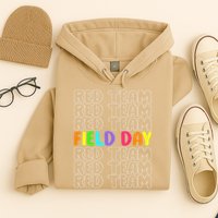 Red Team Let The Games Begin 2025 Field Day Spirit Squad Hoodie