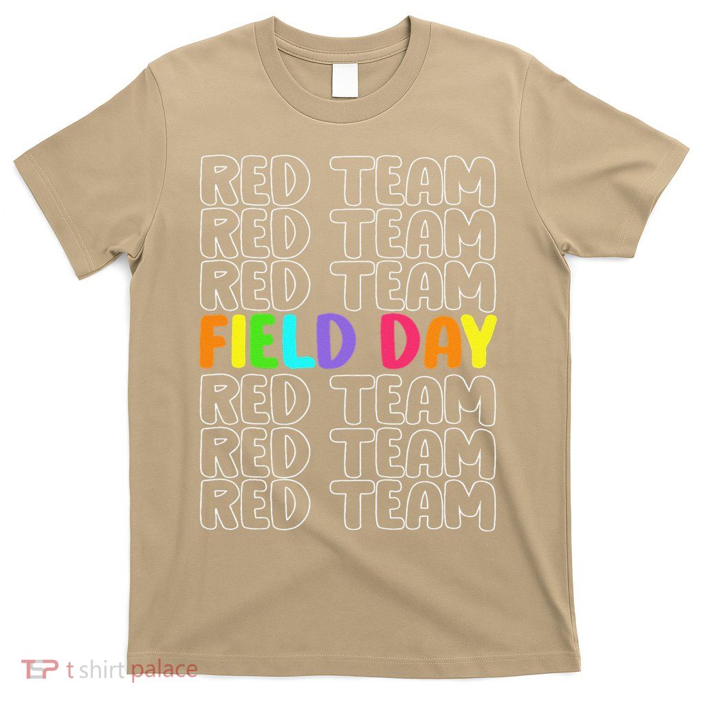 Red Team Let The Games Begin 2025 Field Day Spirit Squad T-Shirt