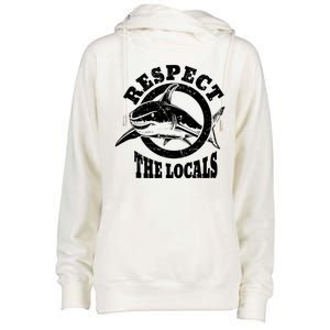 Respect The Locals Shark Ocean Animal Rights Biology Life Womens Funnel Neck Pullover Hood