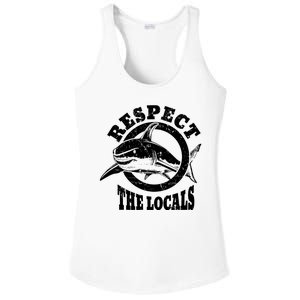 Respect The Locals Shark Ocean Animal Rights Biology Life Ladies PosiCharge Competitor Racerback Tank