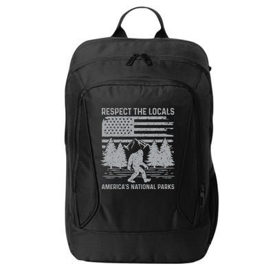 Respect The Locals Bigfoot National Park Bigfoot City Backpack