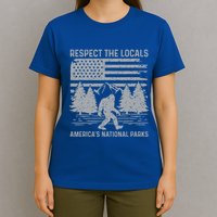 Respect The Locals Bigfoot National Park Bigfoot T-Shirt