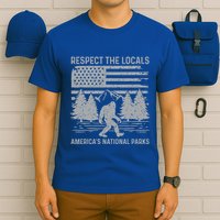 Respect The Locals Bigfoot National Park Bigfoot T-Shirt