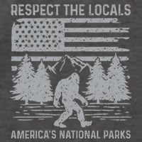 Respect The Locals Bigfoot National Park Bigfoot Vector Backpack