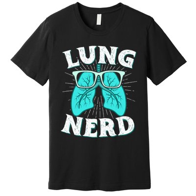 Respiratory Therapist Lung Nerd RRT CRT RT Pulmonologist Premium T-Shirt