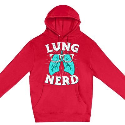 Respiratory Therapist Lung Nerd RRT CRT RT Pulmonologist Premium Pullover Hoodie